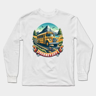 School Bus, Journey Joy Long Sleeve T-Shirt